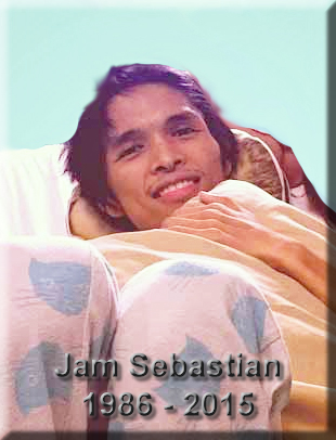 RIP Jam Sebastian
